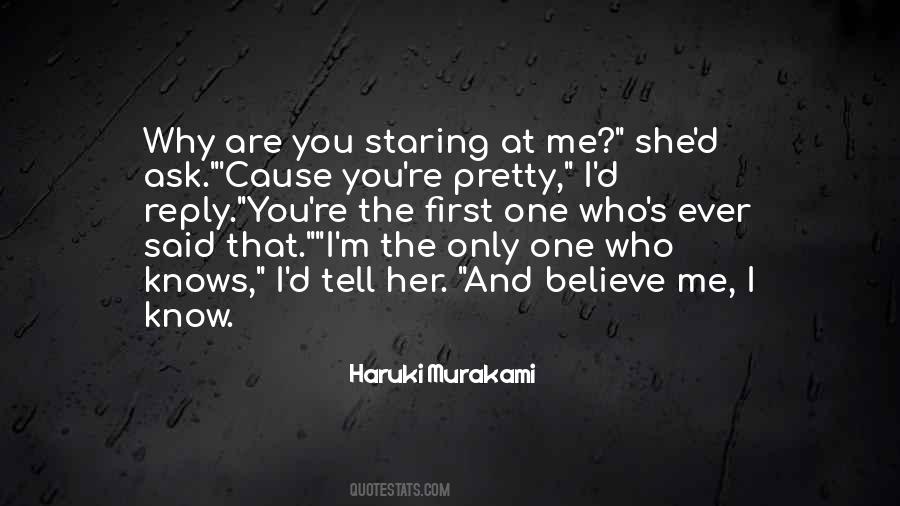 You Are The One And Only Quotes #462562