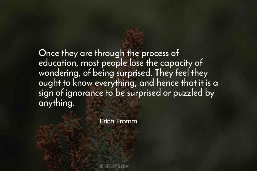 Everything Is A Process Quotes #633544