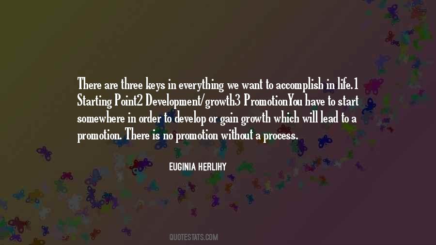 Everything Is A Process Quotes #955642