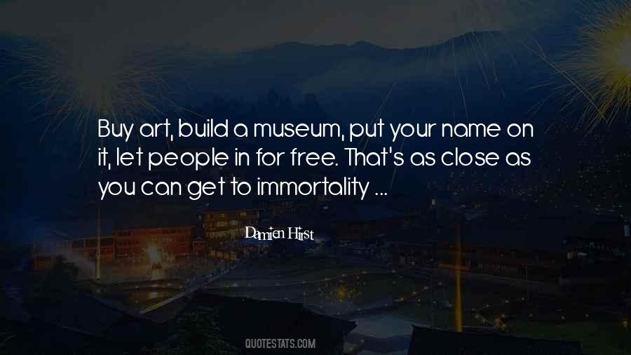 Museum Art Quotes #1803451