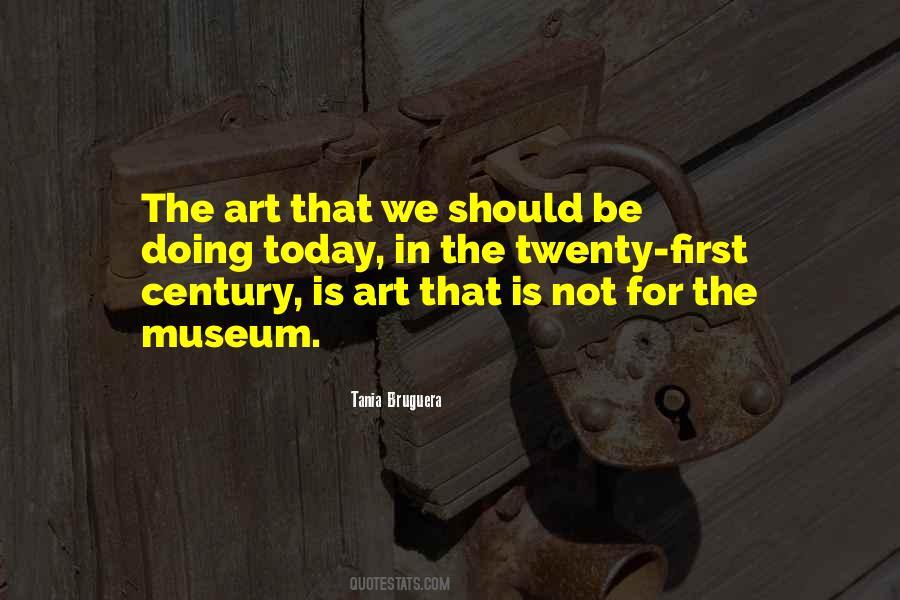 Museum Art Quotes #1864004