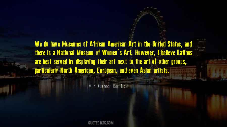 Museum Art Quotes #328000