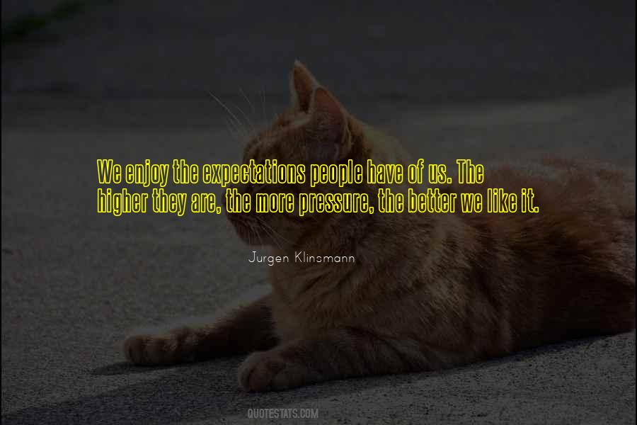 Quotes About Having No Expectations #91005