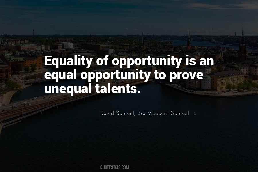 Opportunity Is Quotes #1212246