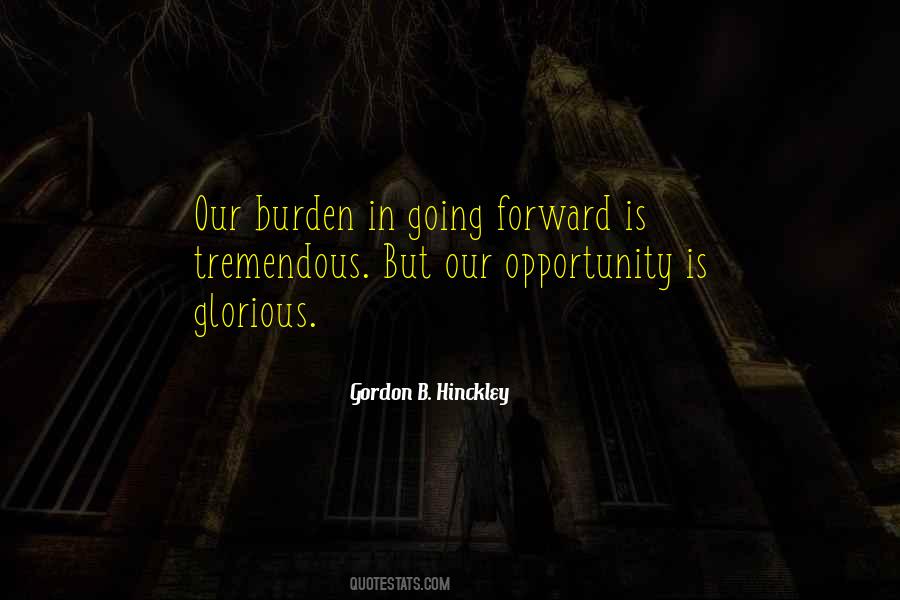 Opportunity Is Quotes #1417037