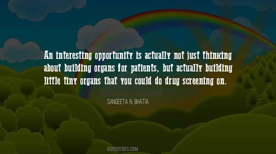 Opportunity Is Quotes #1581510