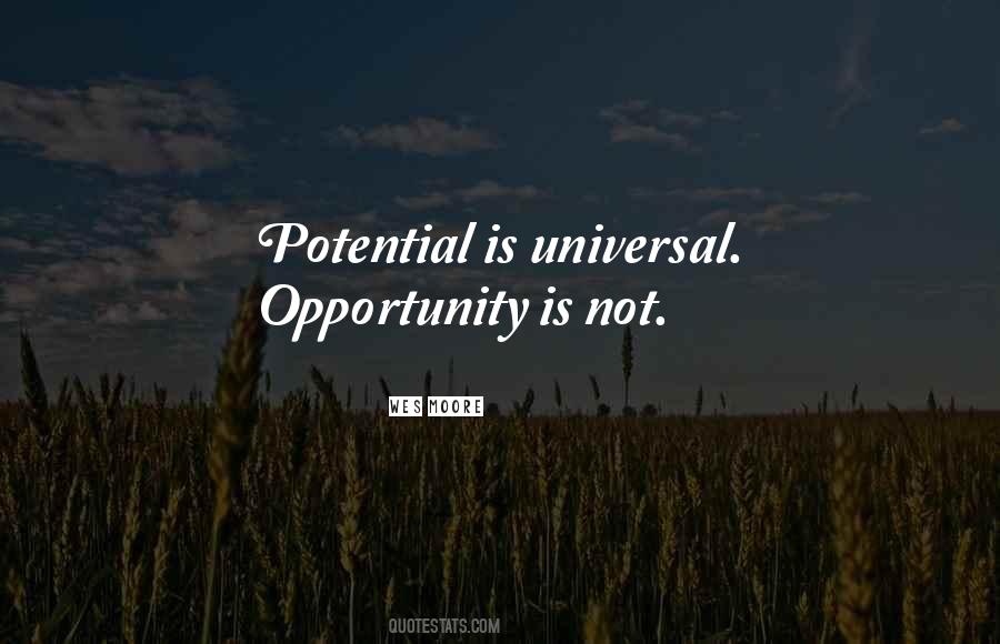 Opportunity Is Quotes #887492