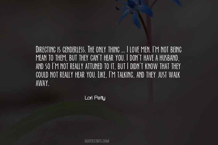 I Love You I Mean It Quotes #1307780