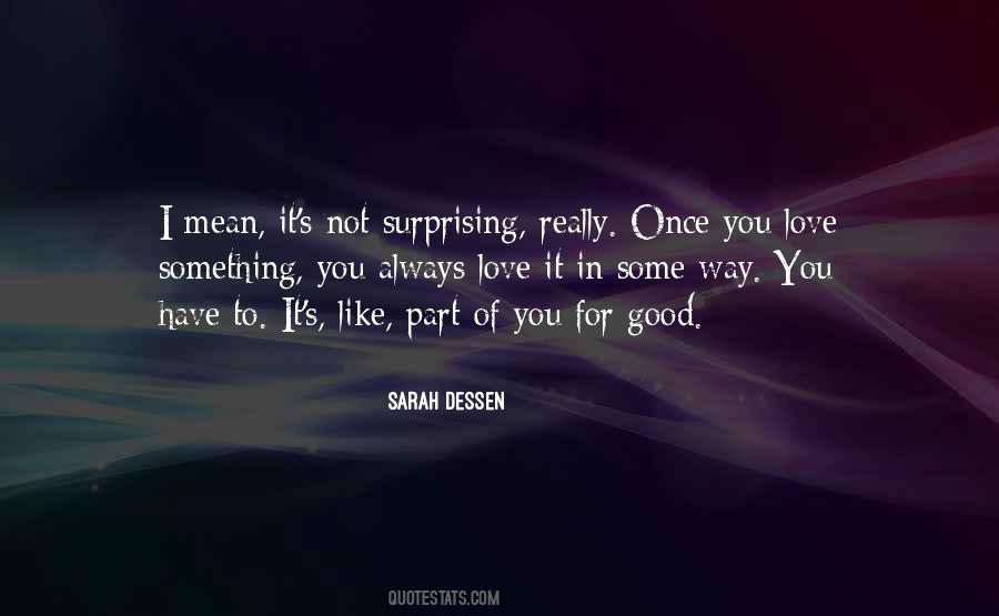 I Love You I Mean It Quotes #1538624