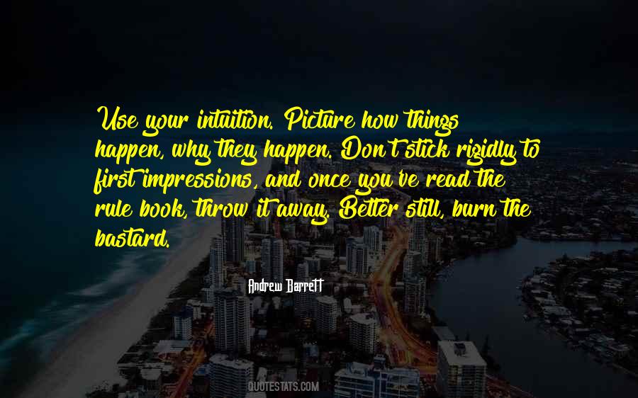 Use Your Intuition Quotes #1076298