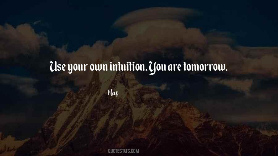 Use Your Intuition Quotes #192977