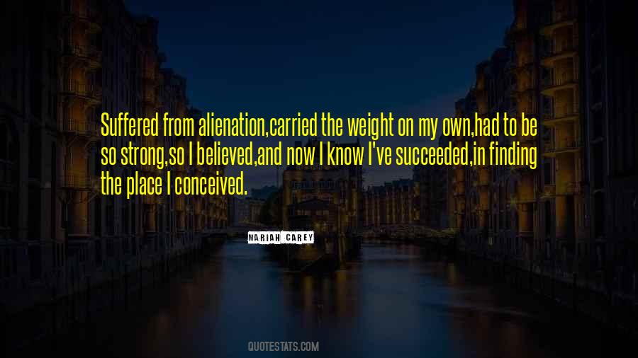 My Own Place Quotes #1044023