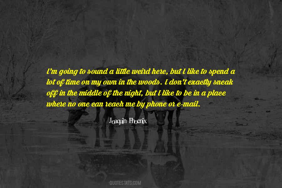 My Own Place Quotes #1117511