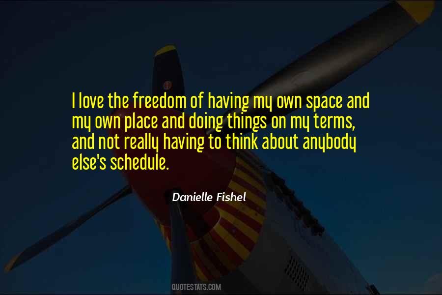 My Own Place Quotes #1290143