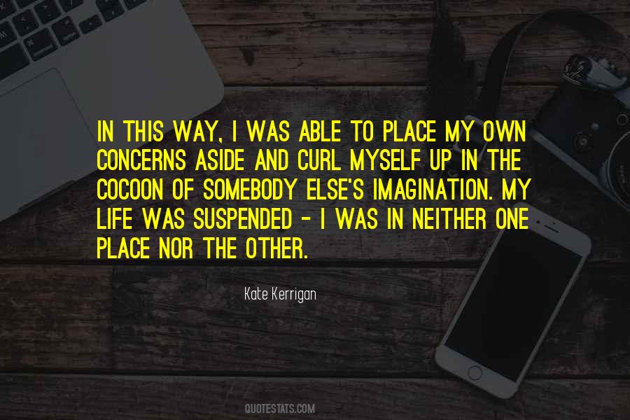 My Own Place Quotes #215737