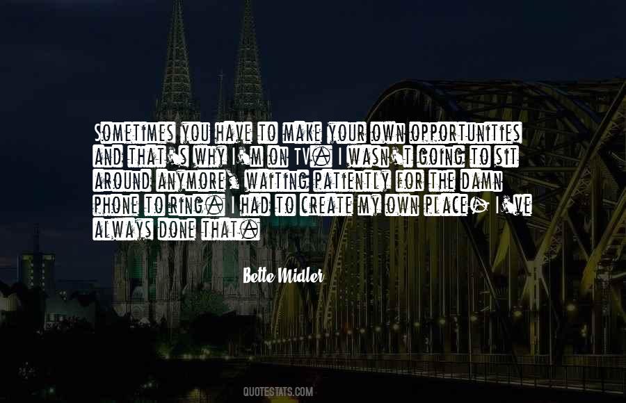 My Own Place Quotes #676588