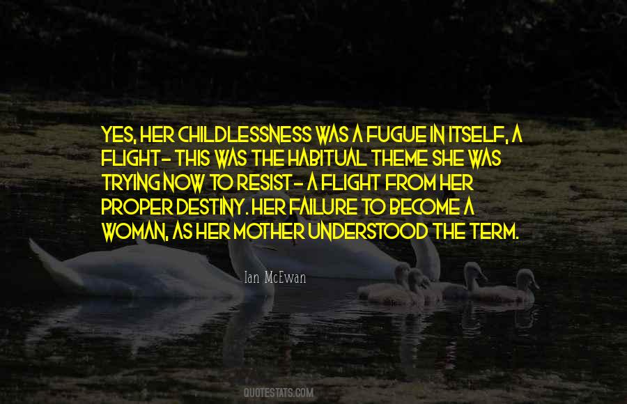 Woman As A Mother Quotes #572200