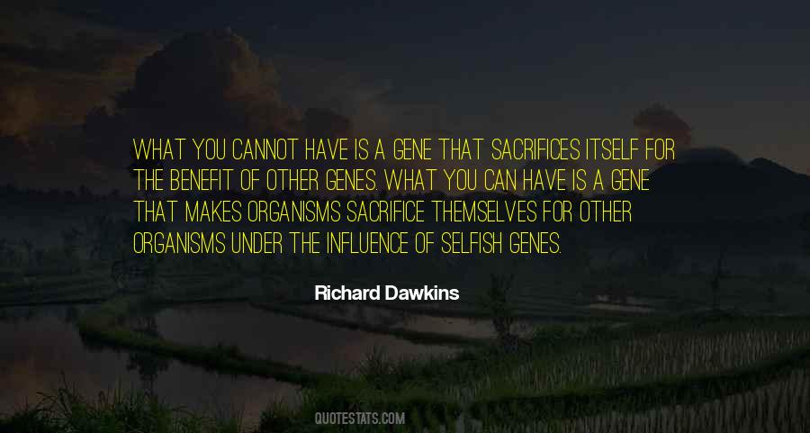 What Is Selfish Quotes #1107388