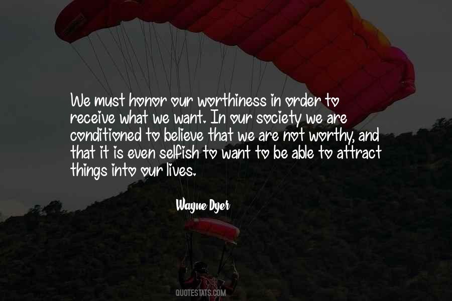 What Is Selfish Quotes #1394219