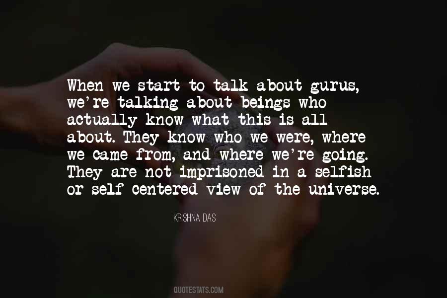 What Is Selfish Quotes #843677