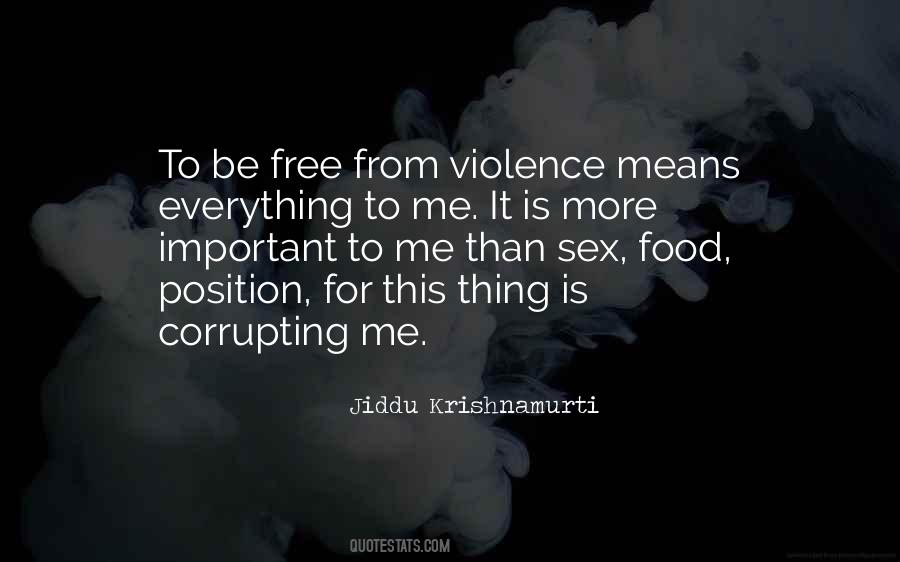 More Important Than Me Quotes #1536538