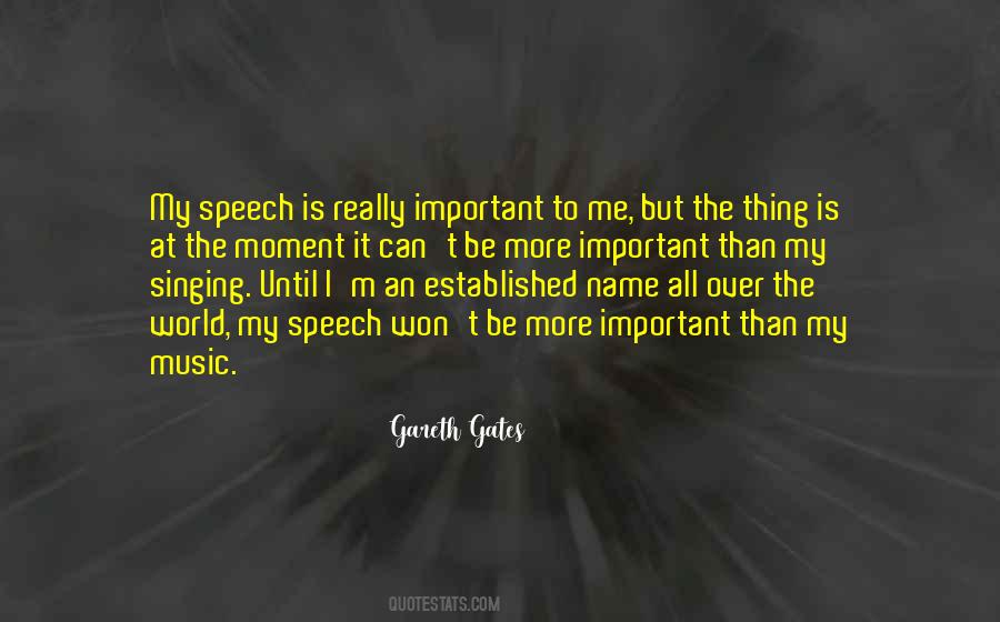 More Important Than Me Quotes #1613359