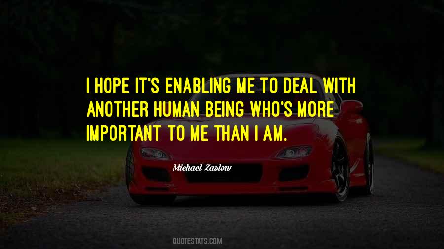 More Important Than Me Quotes #1804407