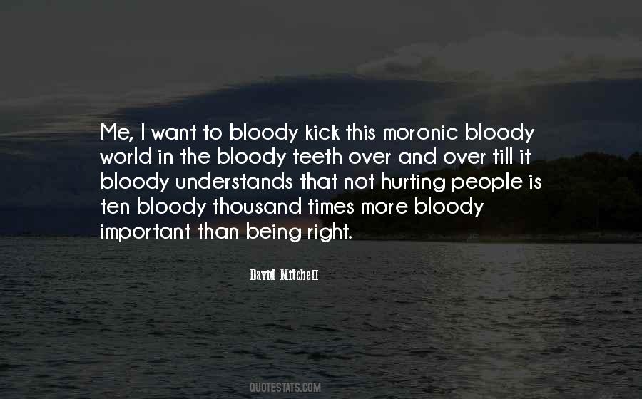More Important Than Me Quotes #818806