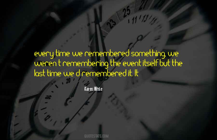 Remembering An Event Quotes #1328340