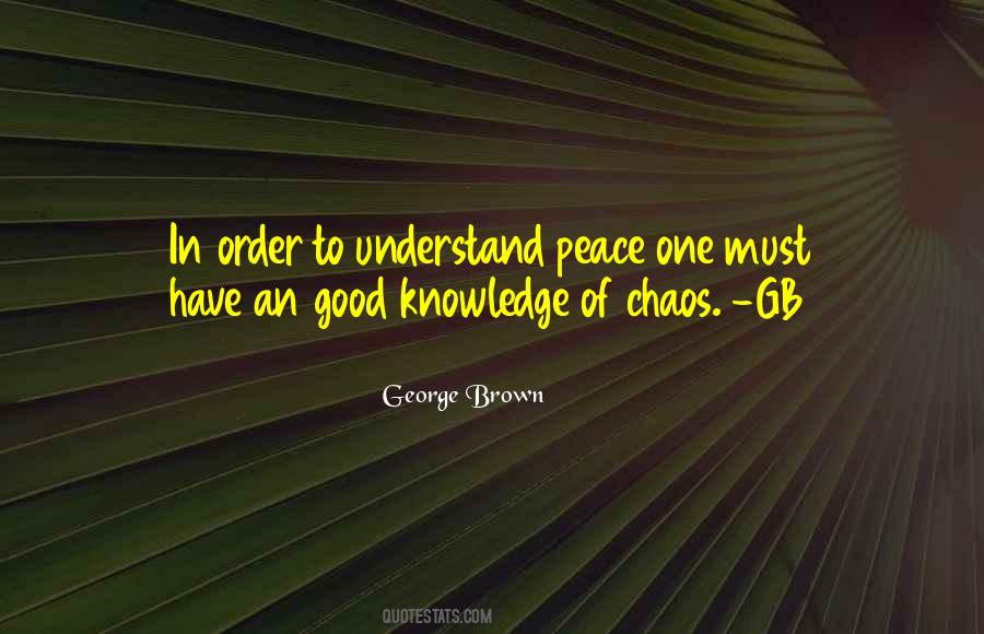 Quotes About Good Knowledge #1374289