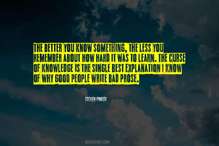 Quotes About Good Knowledge #263079