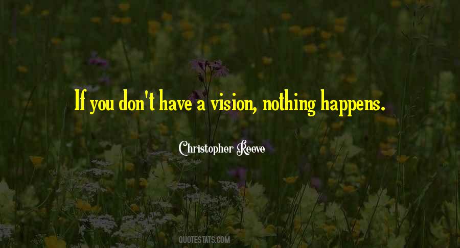 If You Have A Vision Quotes #1663231