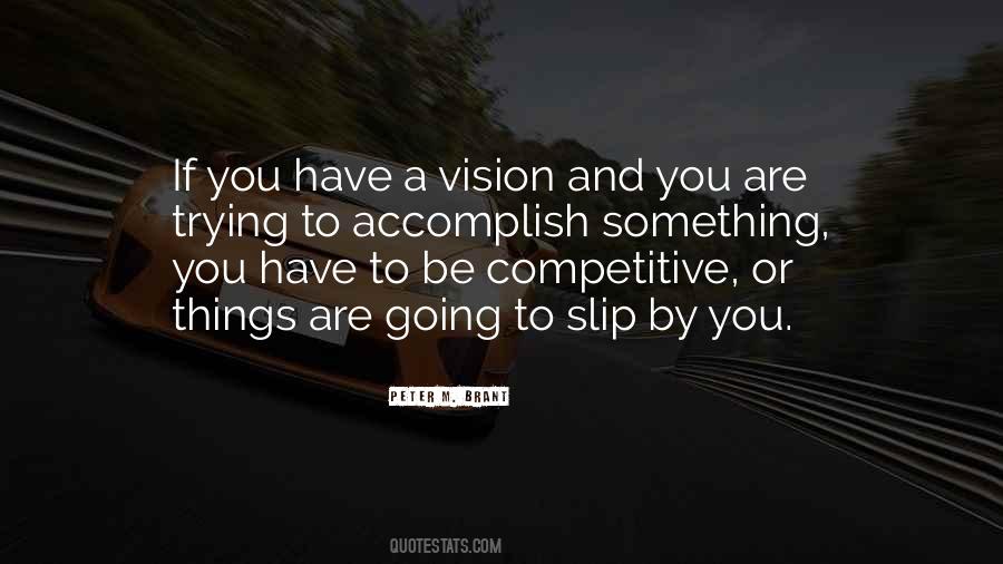 If You Have A Vision Quotes #420574
