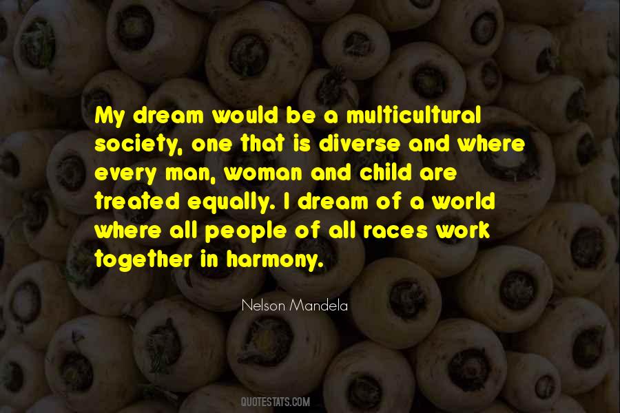 All Men Dream But Not Equally Quotes #755953