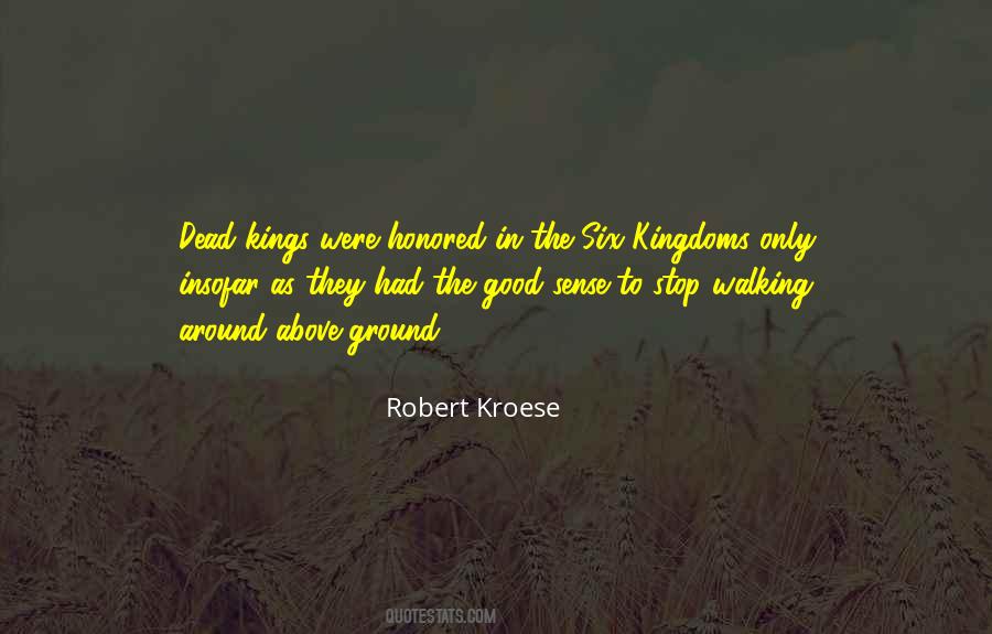 Quotes About Good Kings #1352598