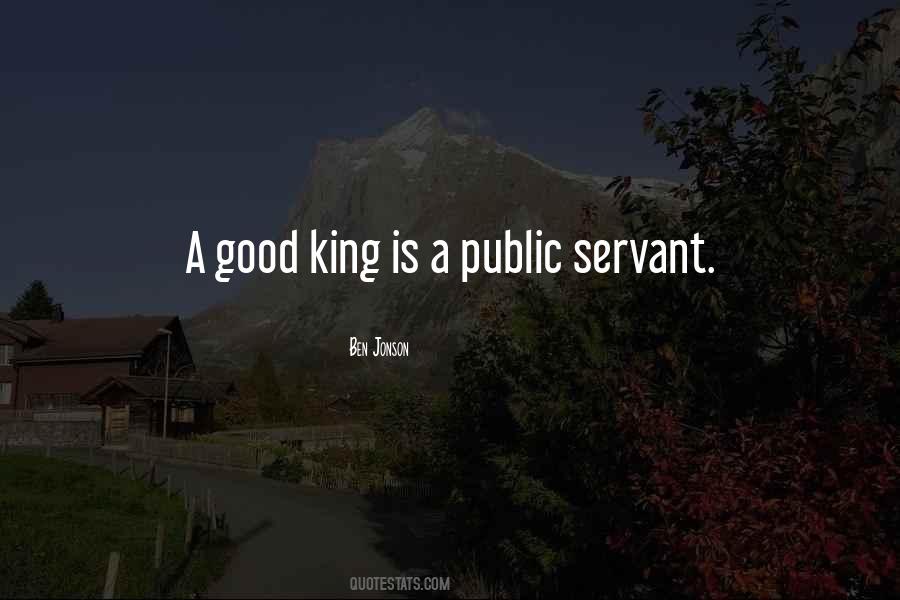 Quotes About Good Kings #622289