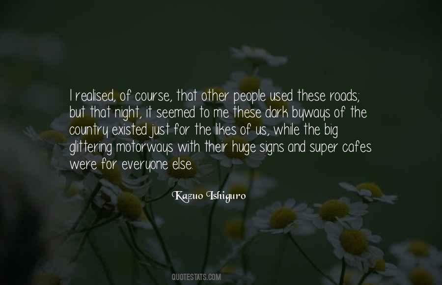 Night Roads Quotes #791757