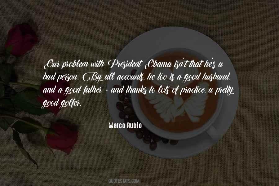 Husband Problem Quotes #1170396