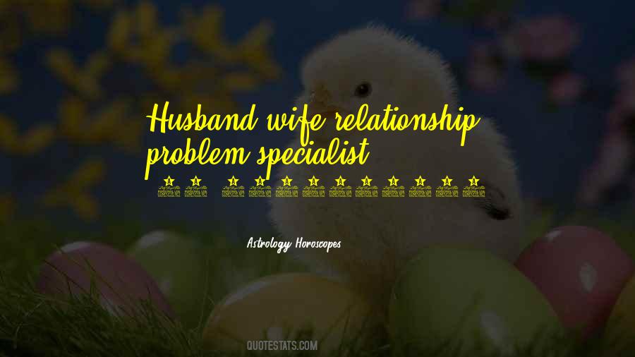 Husband Problem Quotes #838217