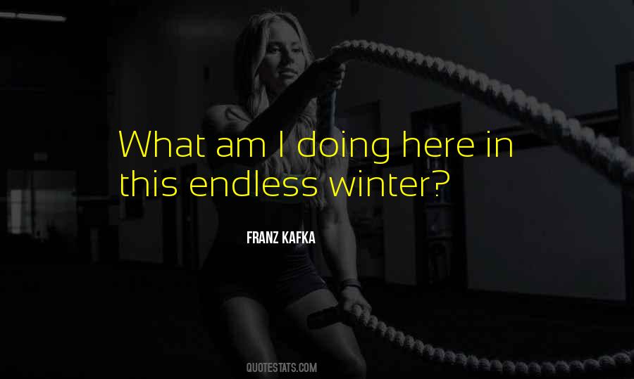 What Am I Doing Here Quotes #723974
