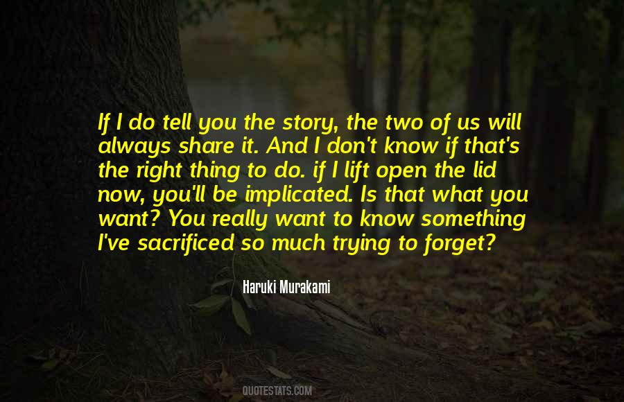 I Want To Tell You Something Quotes #1456646