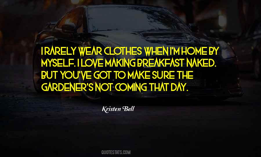 Making Clothes Quotes #1853806