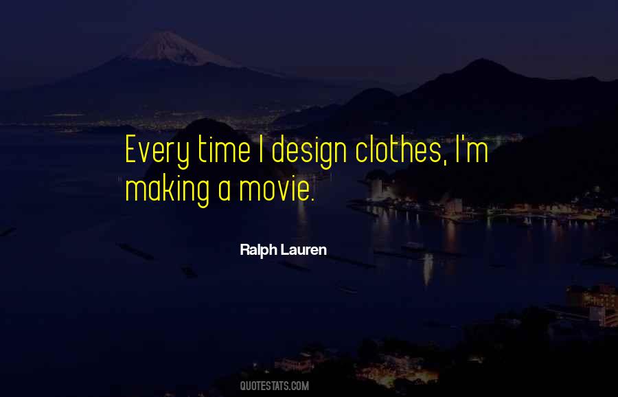 Making Clothes Quotes #286142