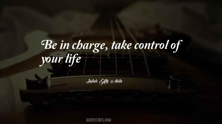 Charge Your Life Quotes #1719662