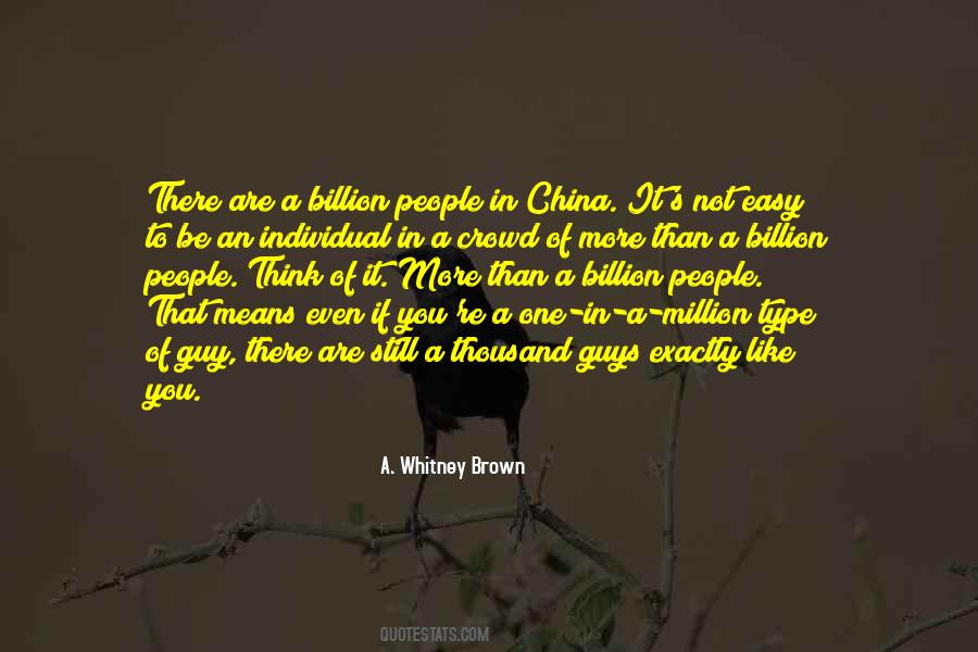 One In A Billion Quotes #915378