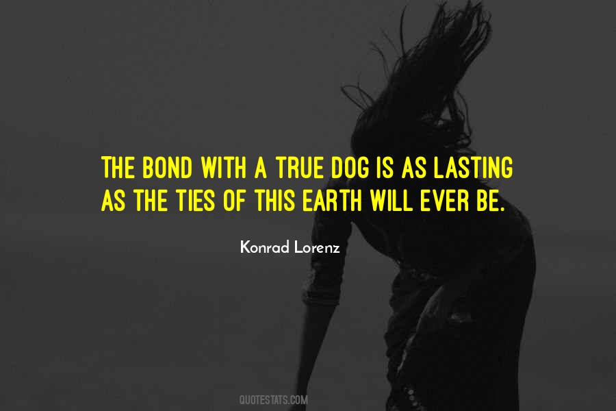 The Bond With A Dog Quotes #848222