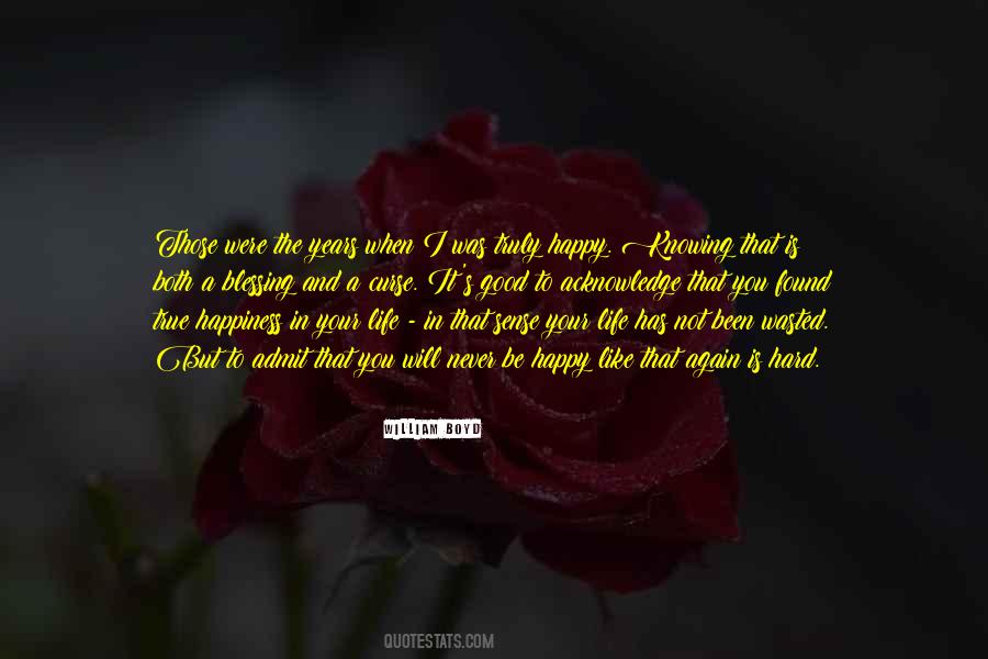 It Is Both A Blessing And A Curse Quotes #1592906