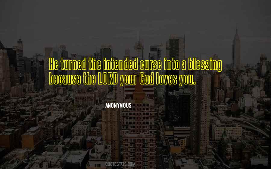 It Is Both A Blessing And A Curse Quotes #731564