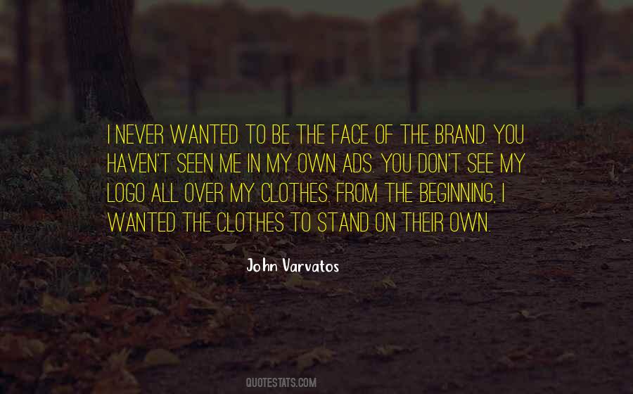 You Never Wanted Me Quotes #1176078
