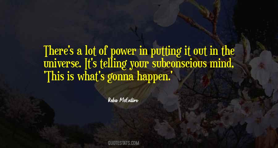 Quotes About The Power Of The Universe #733671
